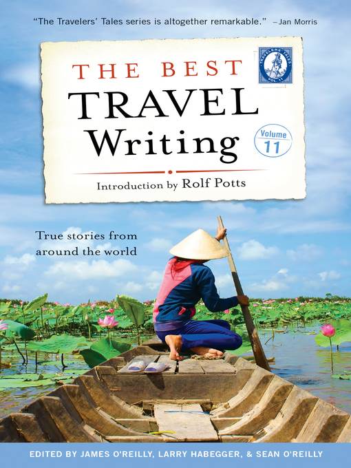 The Best Travel Writing, Volume 11