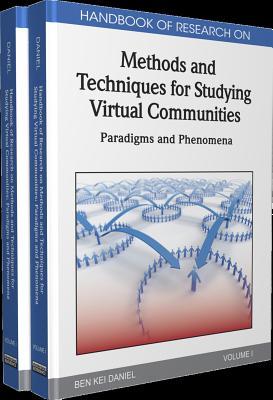 Handbook Of Research On Methods And Techniques For Studying Virtual Communities/ Paradigms And Phenomena
