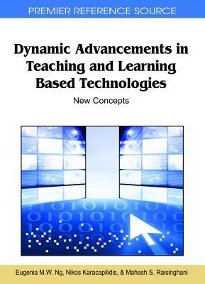 Dynamic Advancements In Teaching And Learning Based Technologies