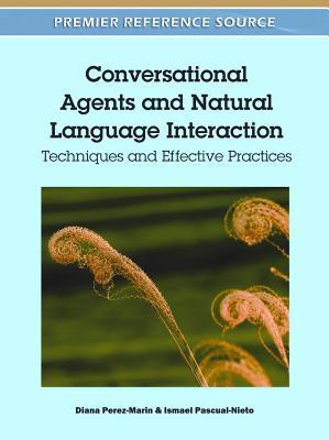 Conversational Agents and Natural Language Interaction