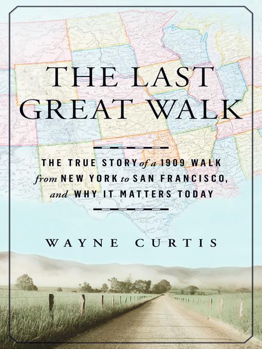 The Last Great Walk