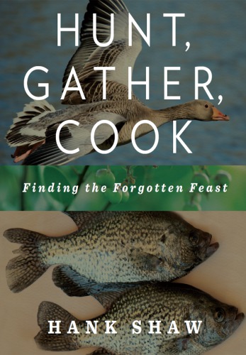 Hunt, Gather, Cook