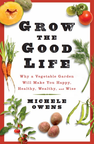 Grow the Good Life