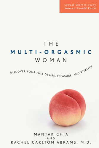 The Multi-Orgasmic Woman