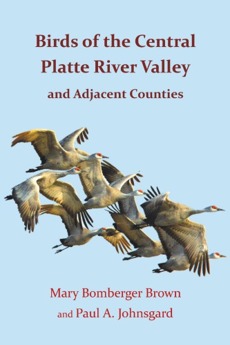 Birds of the central Platte River Valley and adjacent counties