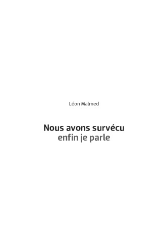 Nous avons survécu. Enfin je parle