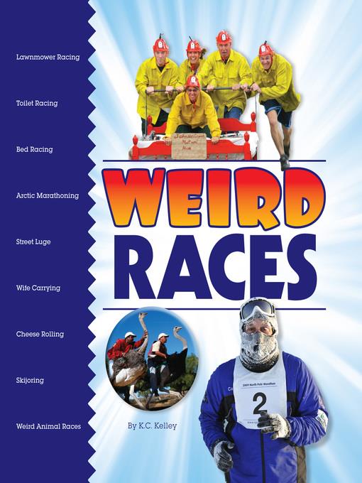 Weird Races