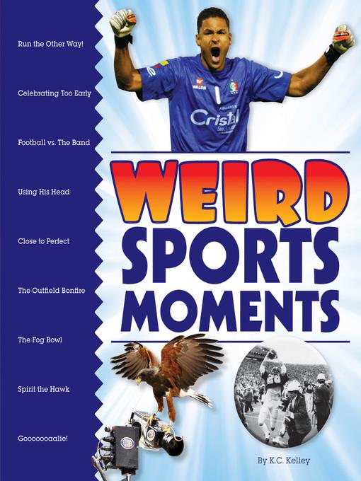 Weird Sports Moments