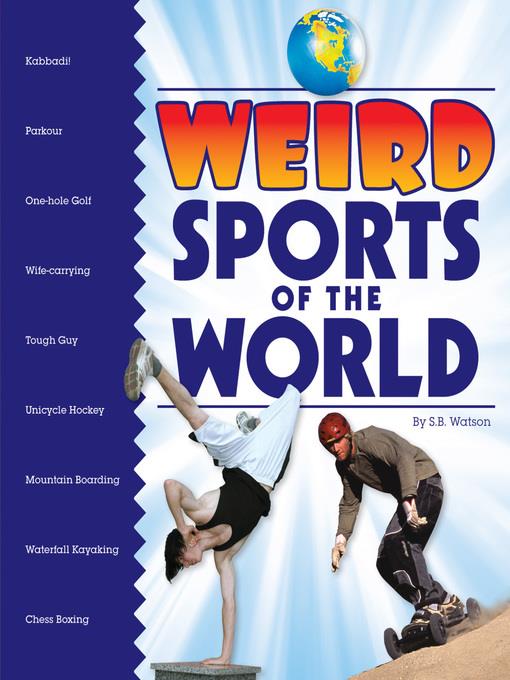 Weird Sports of the World