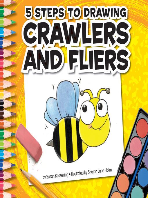 5 Steps to Drawing Crawlers and Fliers