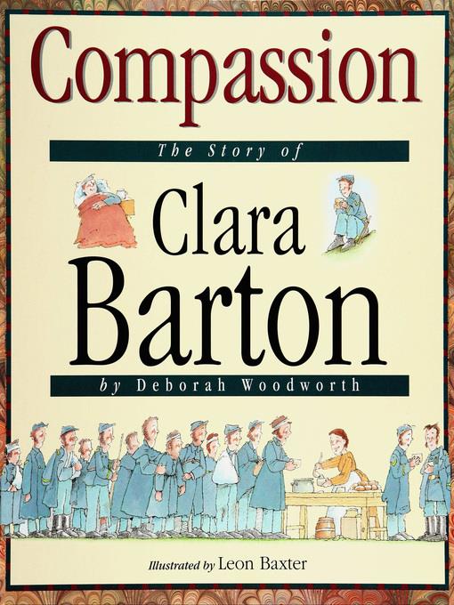 Compassion - The Story of Clara Barton