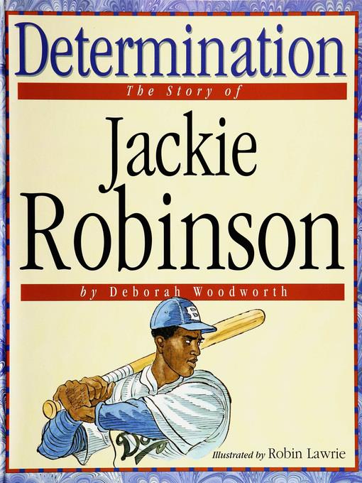 Determination - The Story of Jackie Robinson