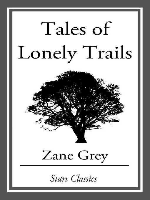 Tales of Lonely Trails