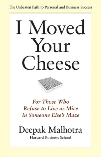 I Moved Your Cheese