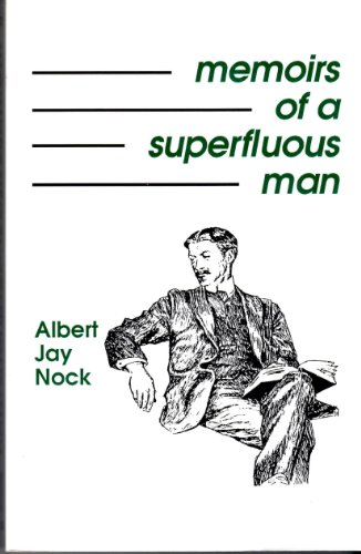 Memoirs of a Superflous Man