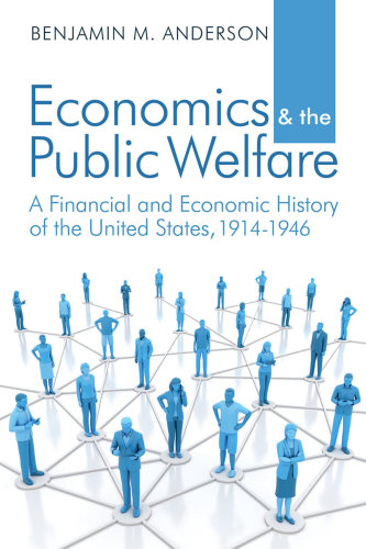 Economics and The Public Welfare