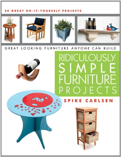 Ridiculously Simple Furniture Projects