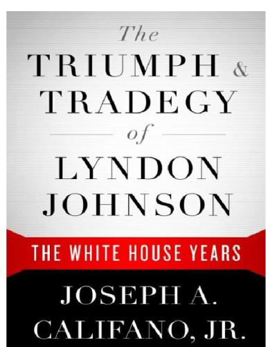 The Triumph & Tragedy of Lyndon Johnson