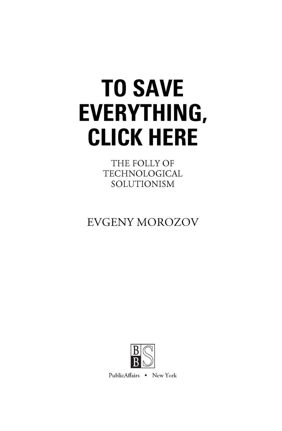 To Save Everything, Click Here