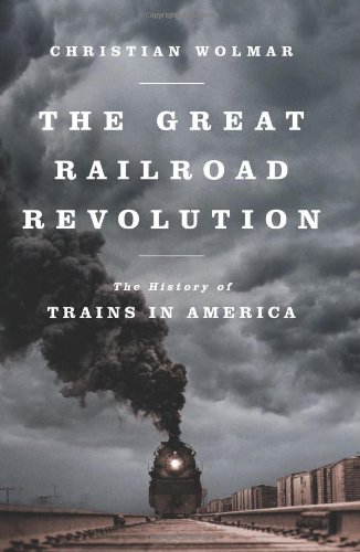 The Great Railroad Revolution