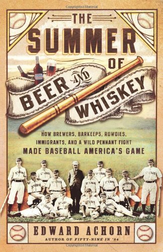 The Summer of Beer and Whiskey