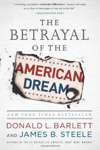 The Betrayal of the American Dream