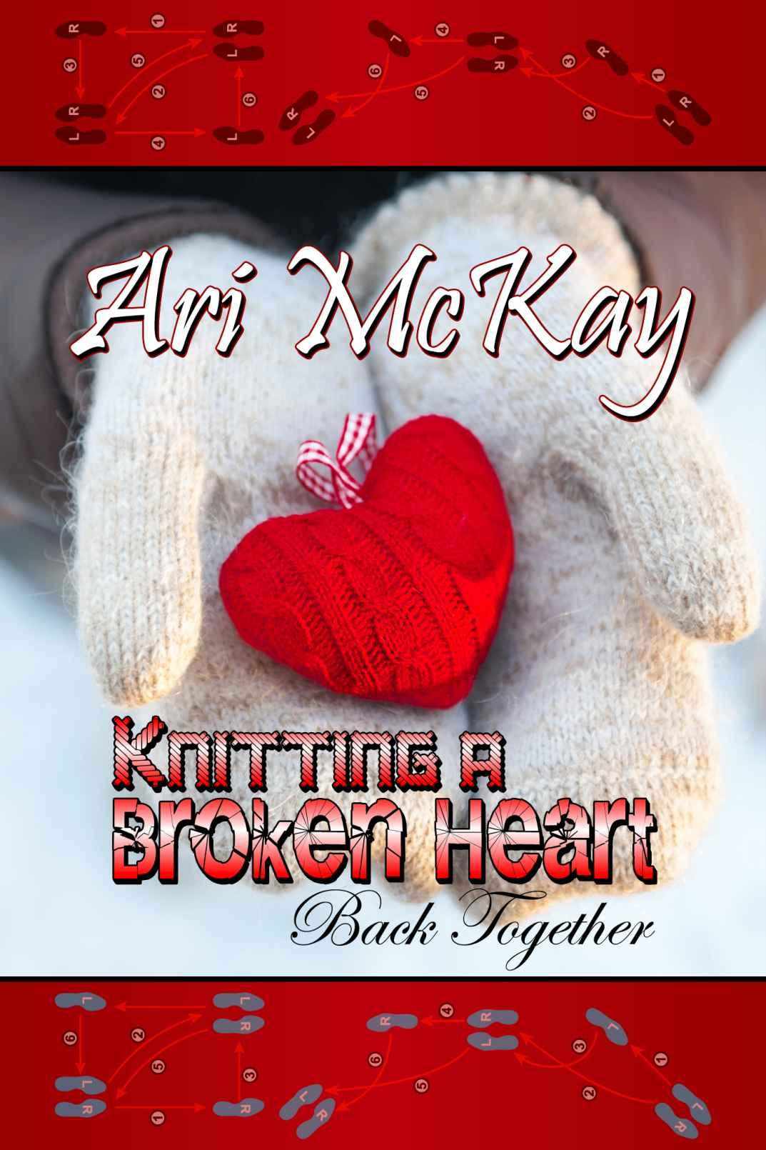 Knitting a Broken Heart Back Together