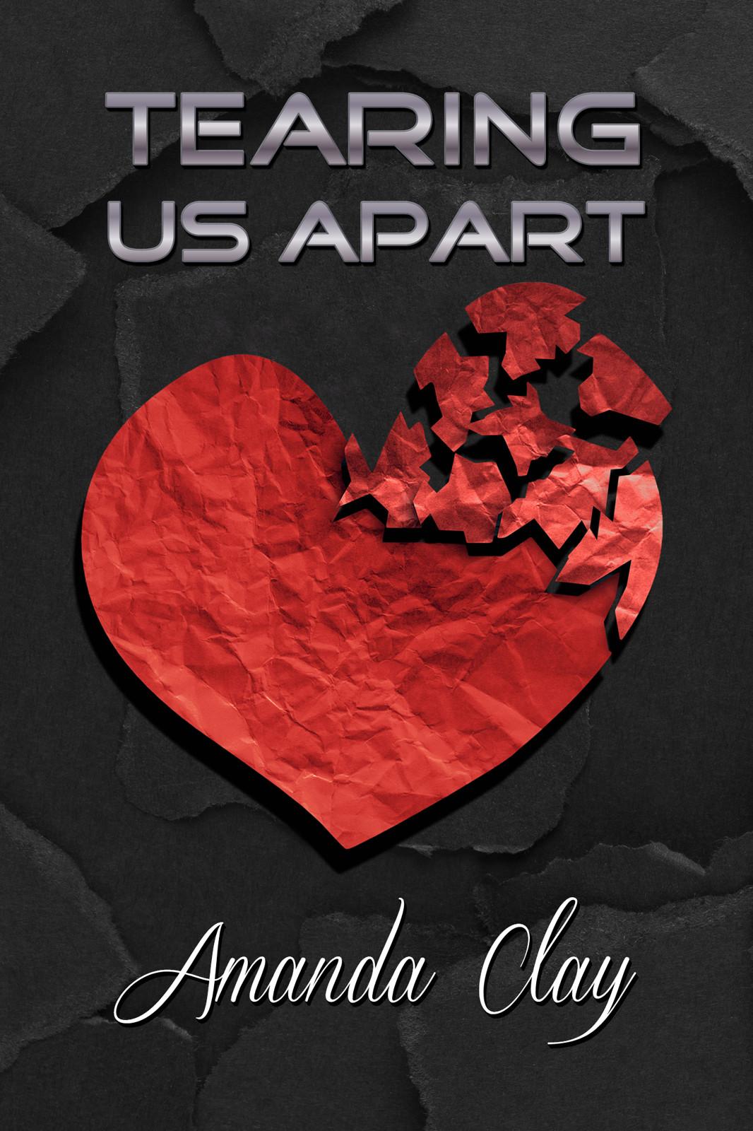 Tearing Us Apart