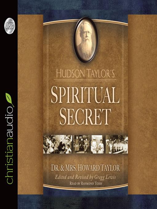 Hudson Taylor's Spiritual Secret