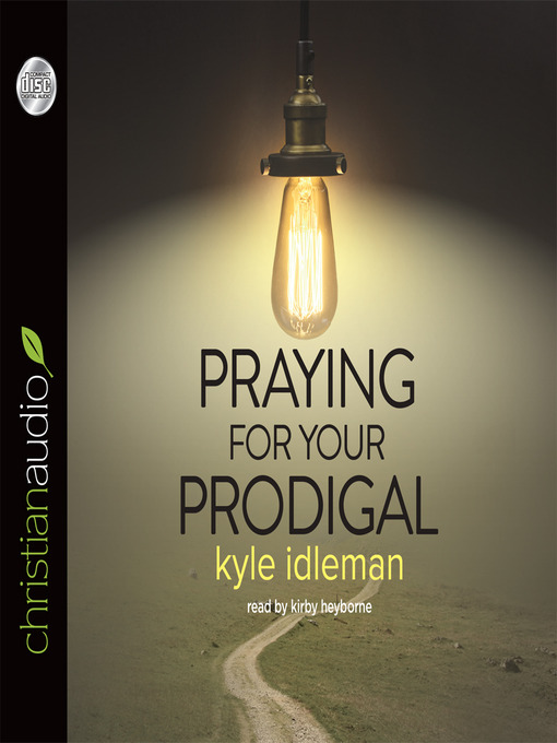 Praying for Your Prodigal