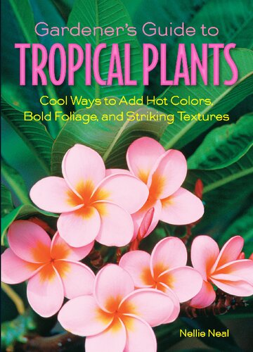 Gardener's Guide to Tropical Plants