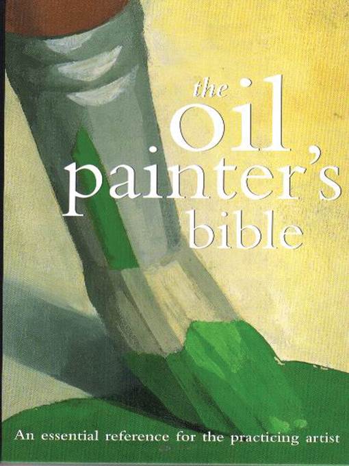 Oil Painter's Bible