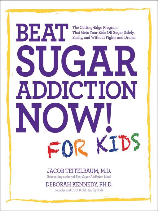 Beat Sugar Addiction Now! for Kids