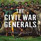 The Civil War Generals