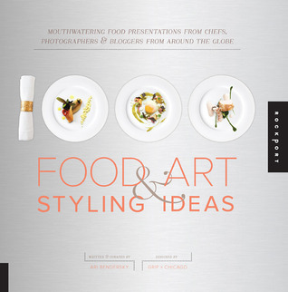 1,000 Food Art and Styling Ideas