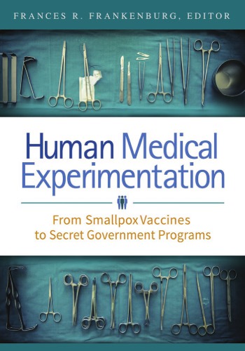 Human Medical Experimentation