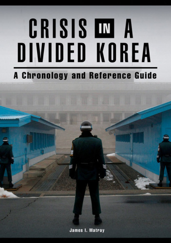 Crisis in a Divided Korea