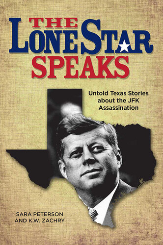 The Lone Star Speaks: Untold Texas Stories: About The JFK Assassination