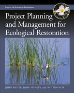 Project Planning and Management for Ecological Restoration