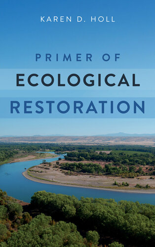 Primer of Ecological Restoration