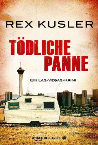 Tödliche Panne - Ein Las-Vegas-Krimi