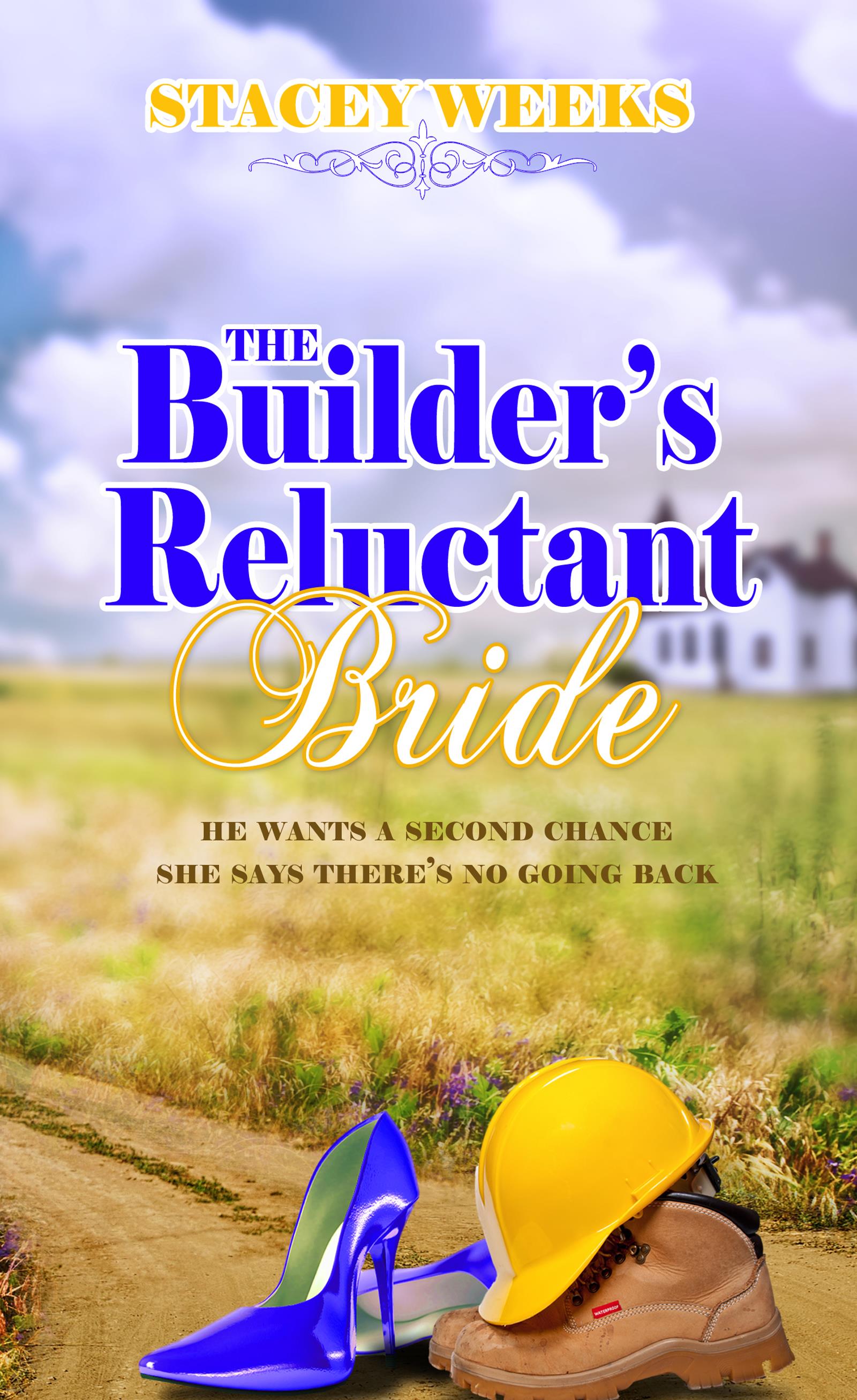 Builder's Reluctant Bride