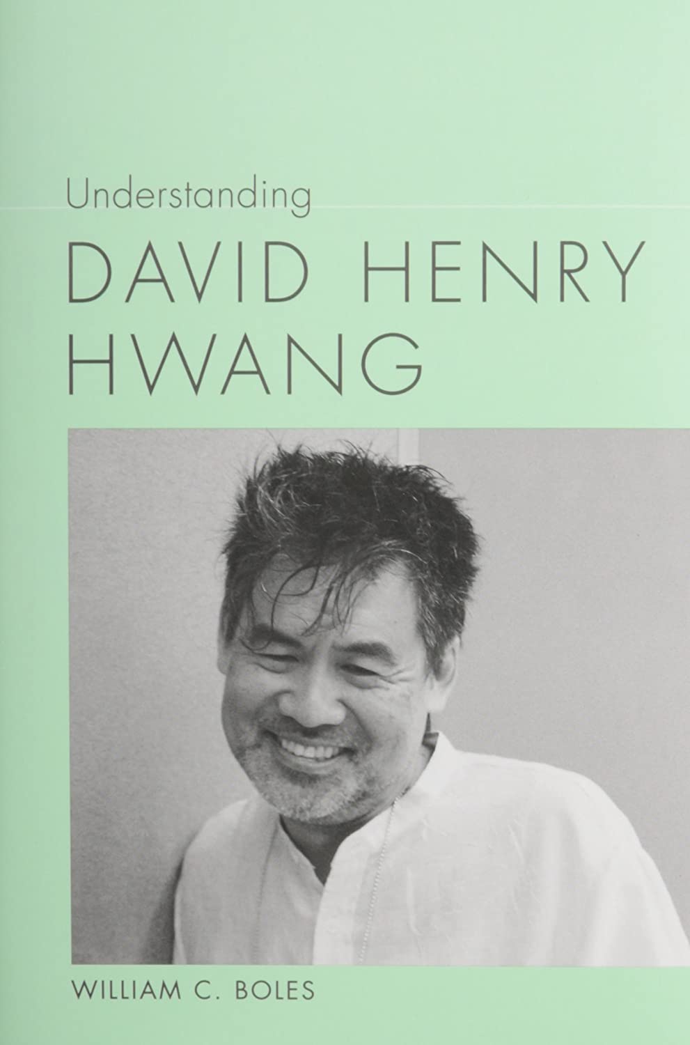 Understanding David Henry Hwang