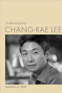 Understanding Chang-Rae Lee (Understanding Contemporary American Literature)