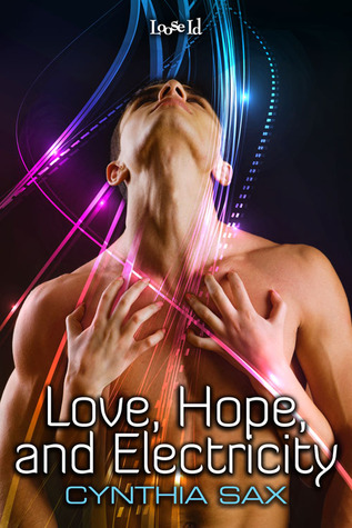 Love, Hope, and Electricity