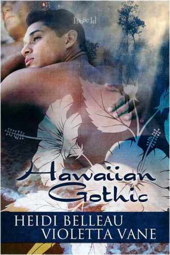 Hawaiian Gothic