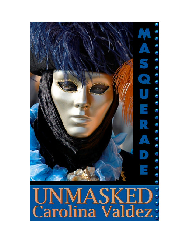 Unmasked