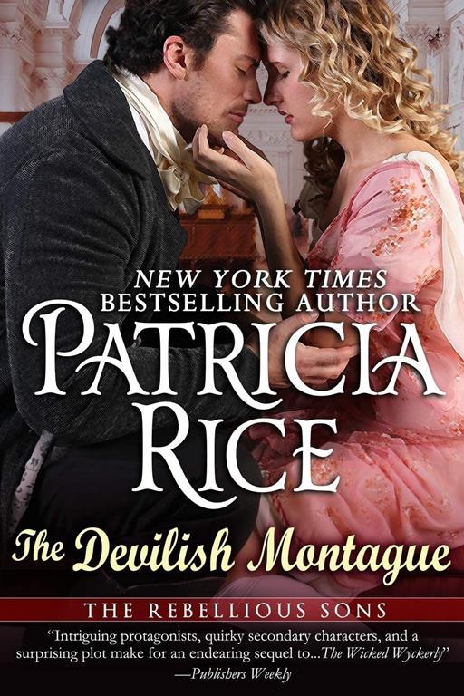 Devilish Montague: A Rebellious Sons Novel (Volume 2)