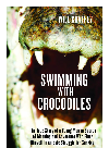 Swimming with Crocodiles