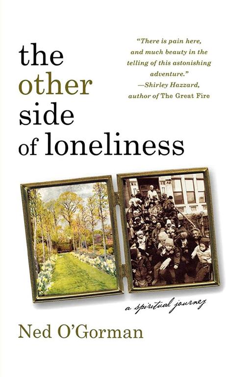 The Other Side of Loneliness: A Spiritual Journey: A Spititual Journey